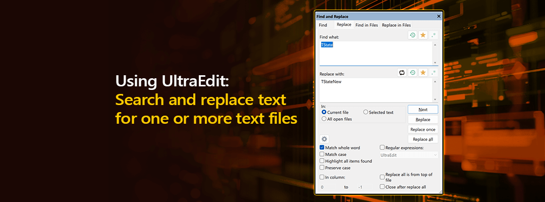 Master UltraEdit’s Flexible Search Functions