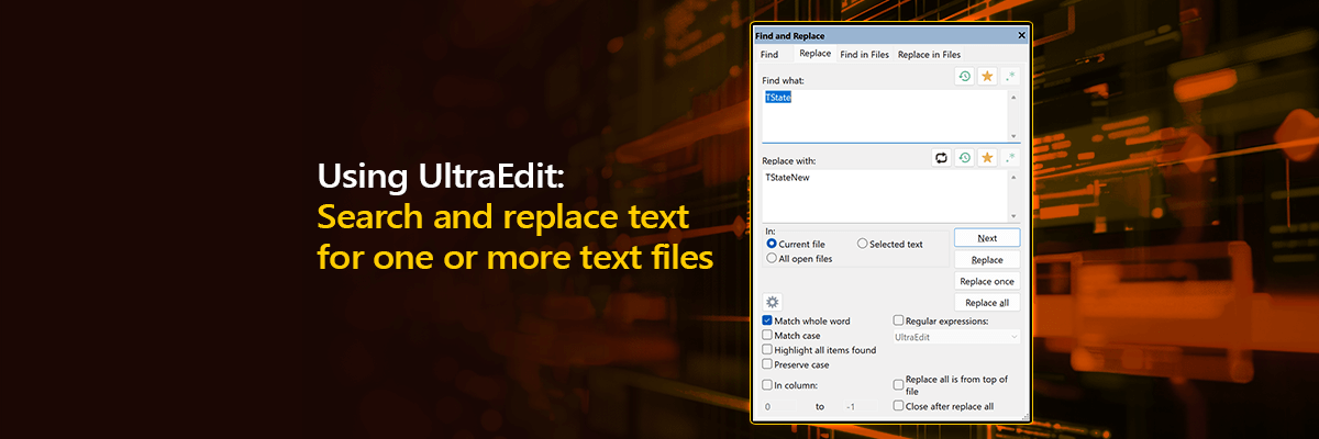 Master UltraEdit’s Flexible Search Functions